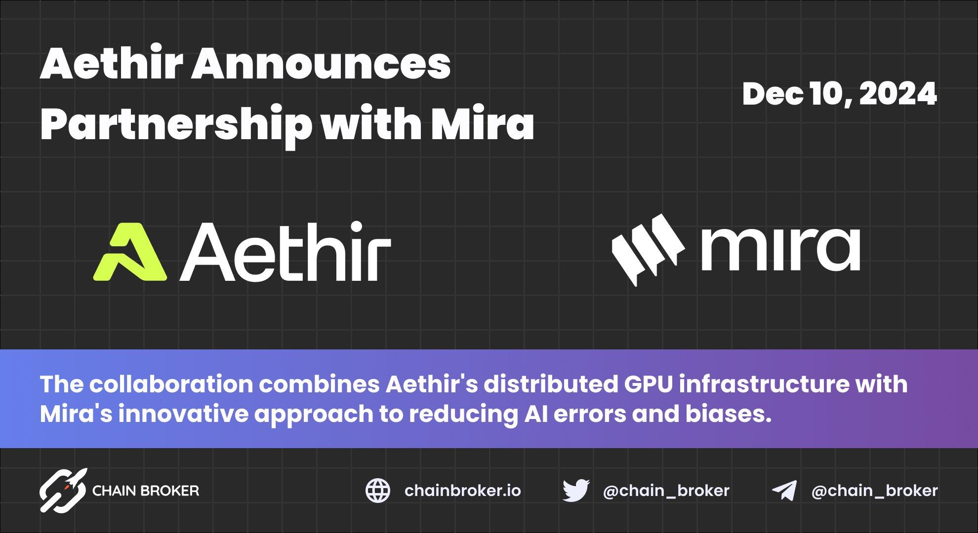 Aethir Announces Partnership with Mira Aethir Announces Partnership with Mira