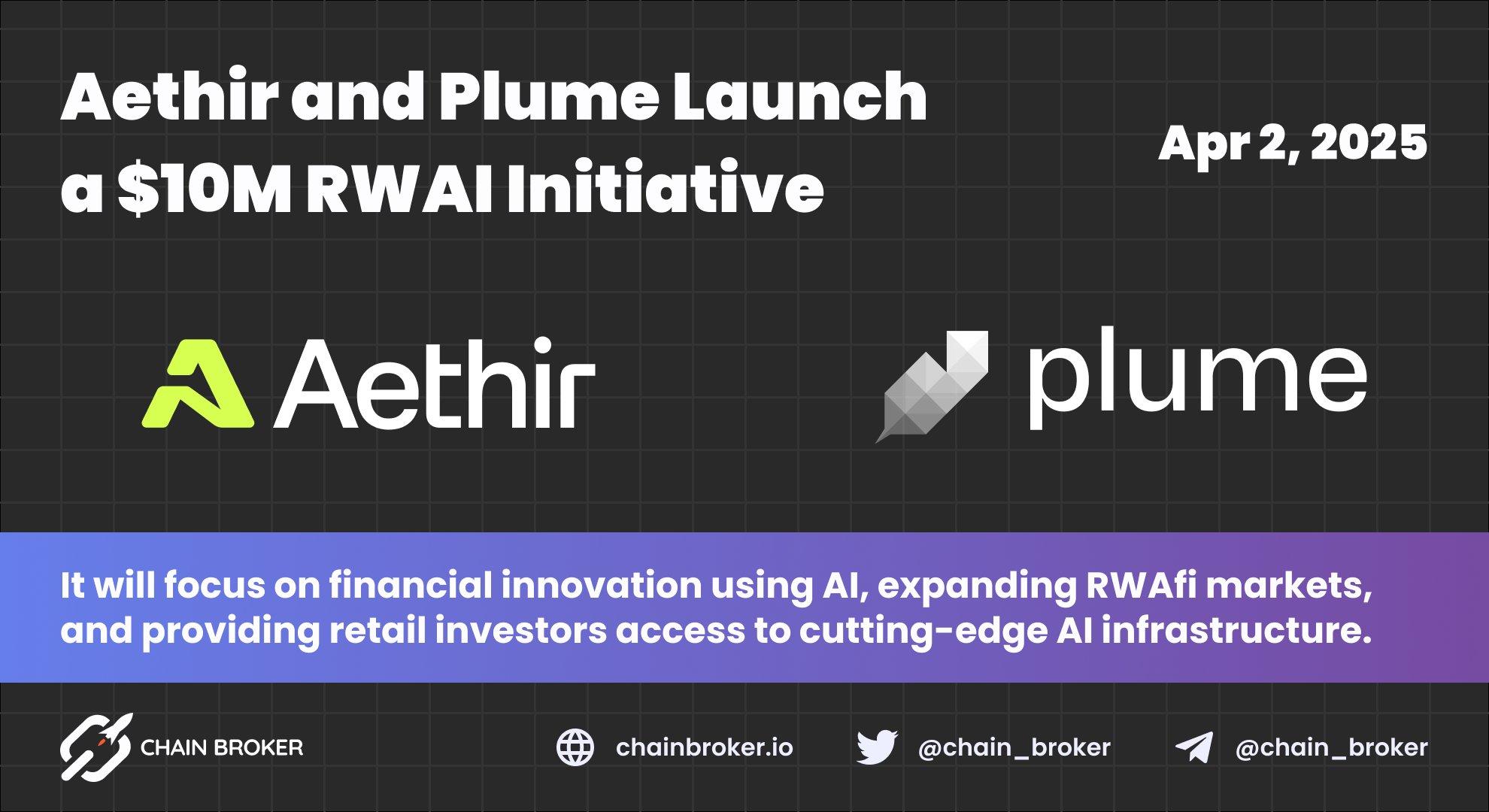 Aethir Partners with Plume, Launching a $10M RWAI Initiative Aethir Partners with Plume, Launching a $10M RWAI Initiative