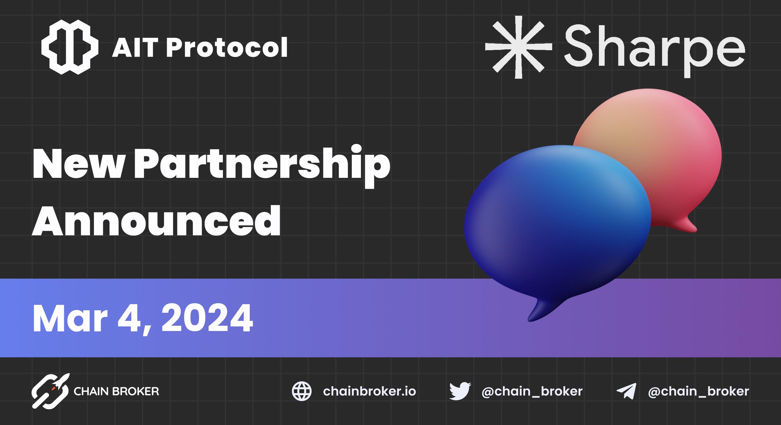 AIT Protocol and Sharpe Labs announce Partnership AIT Protocol and Sharpe Labs announce Partnership