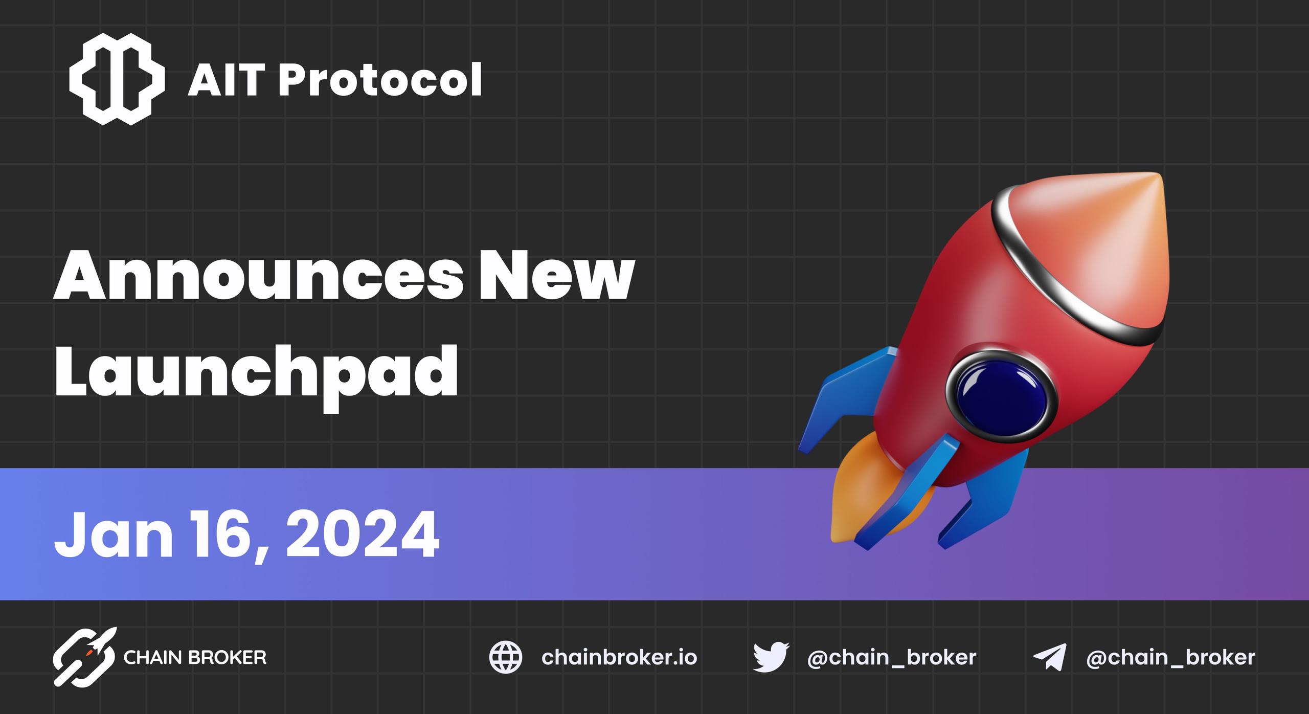 AIT Protocol Announces Launchpad