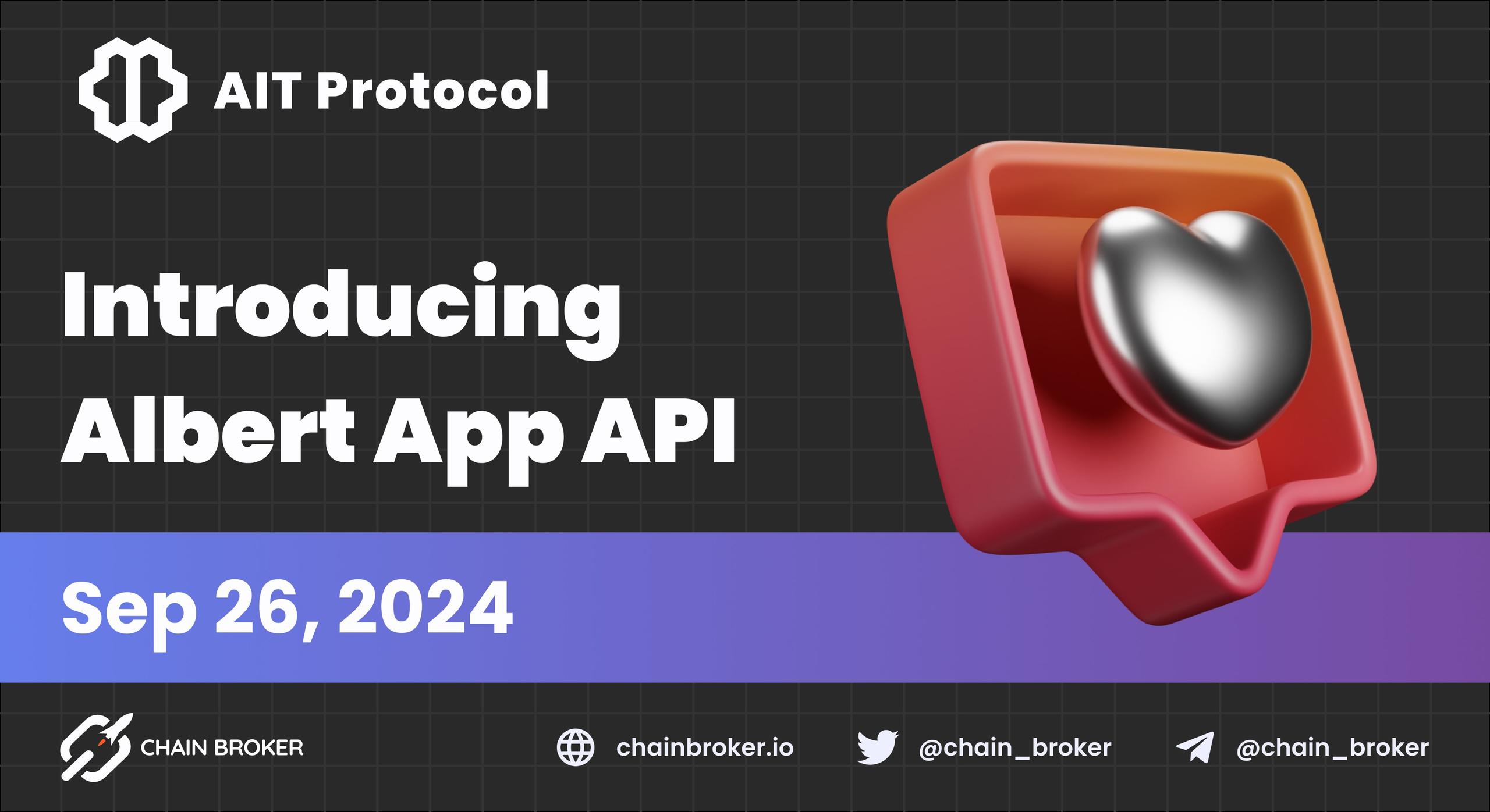AIT Protocol Unveils the Albert App API AIT Protocol Unveils the Albert App API