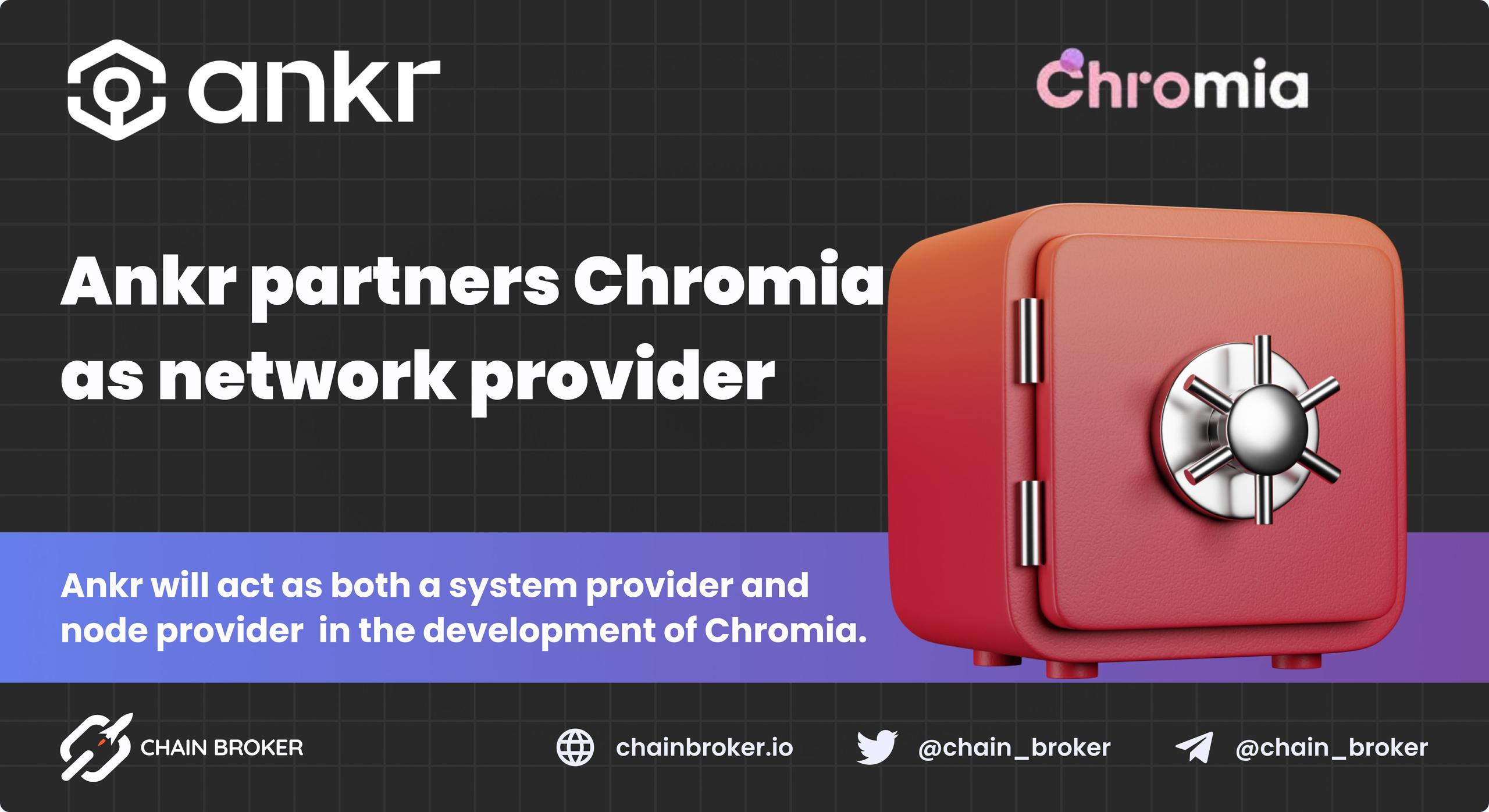 Ankr partners with Chromia as network provider