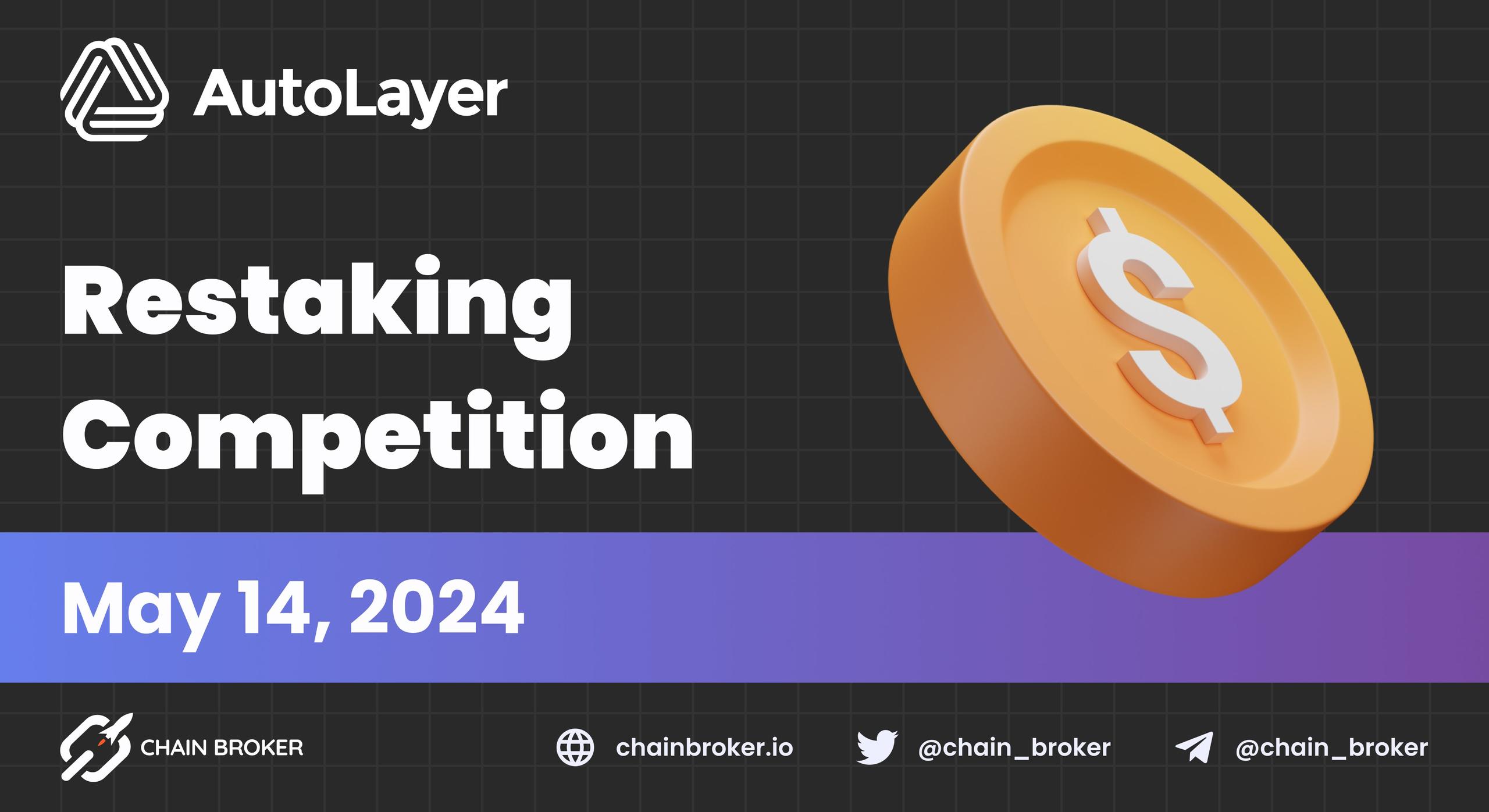 AutoLayer Restaking Competition is Live AutoLayer Restaking Competition is Live