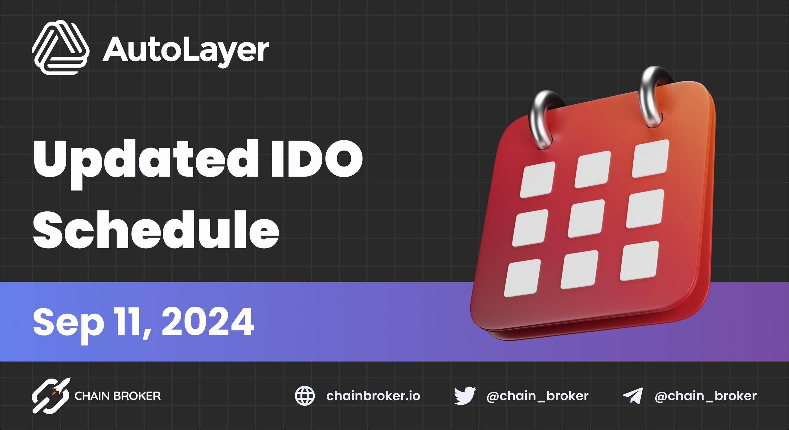AutoLayer Updates the $LAY3R IDO Schedule AutoLayer Updates the $LAY3R IDO Schedule