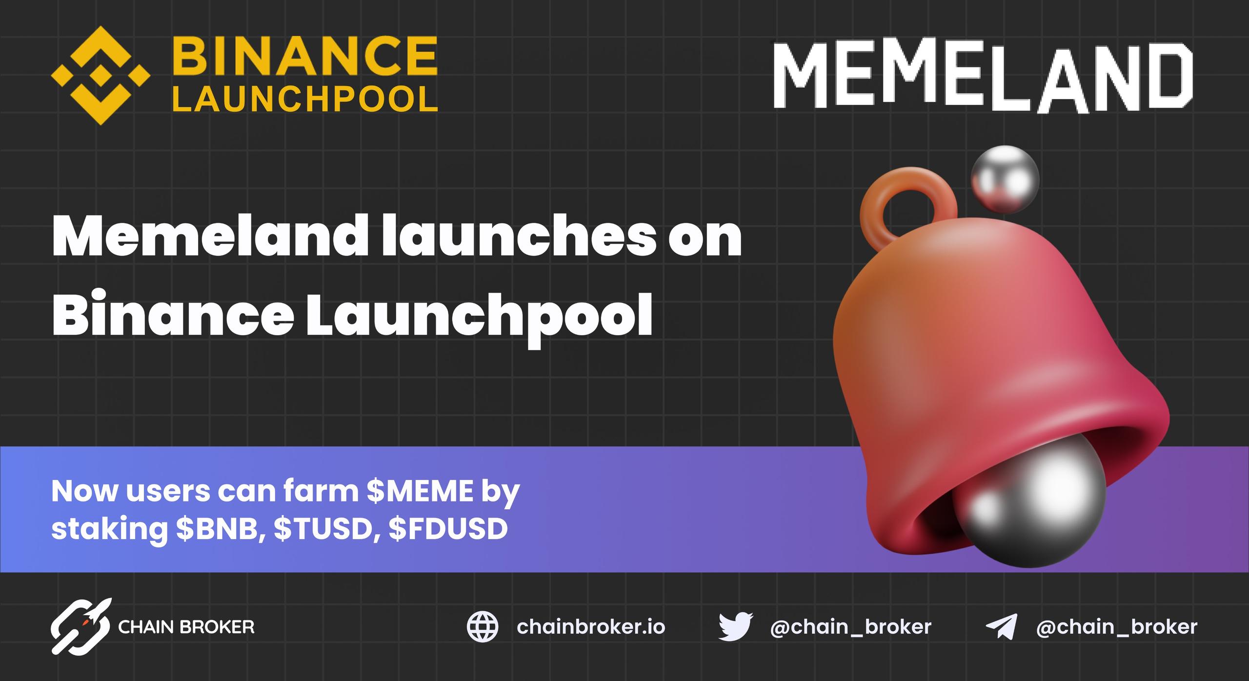 Binance Launchpool introduces 39th project - Memeland