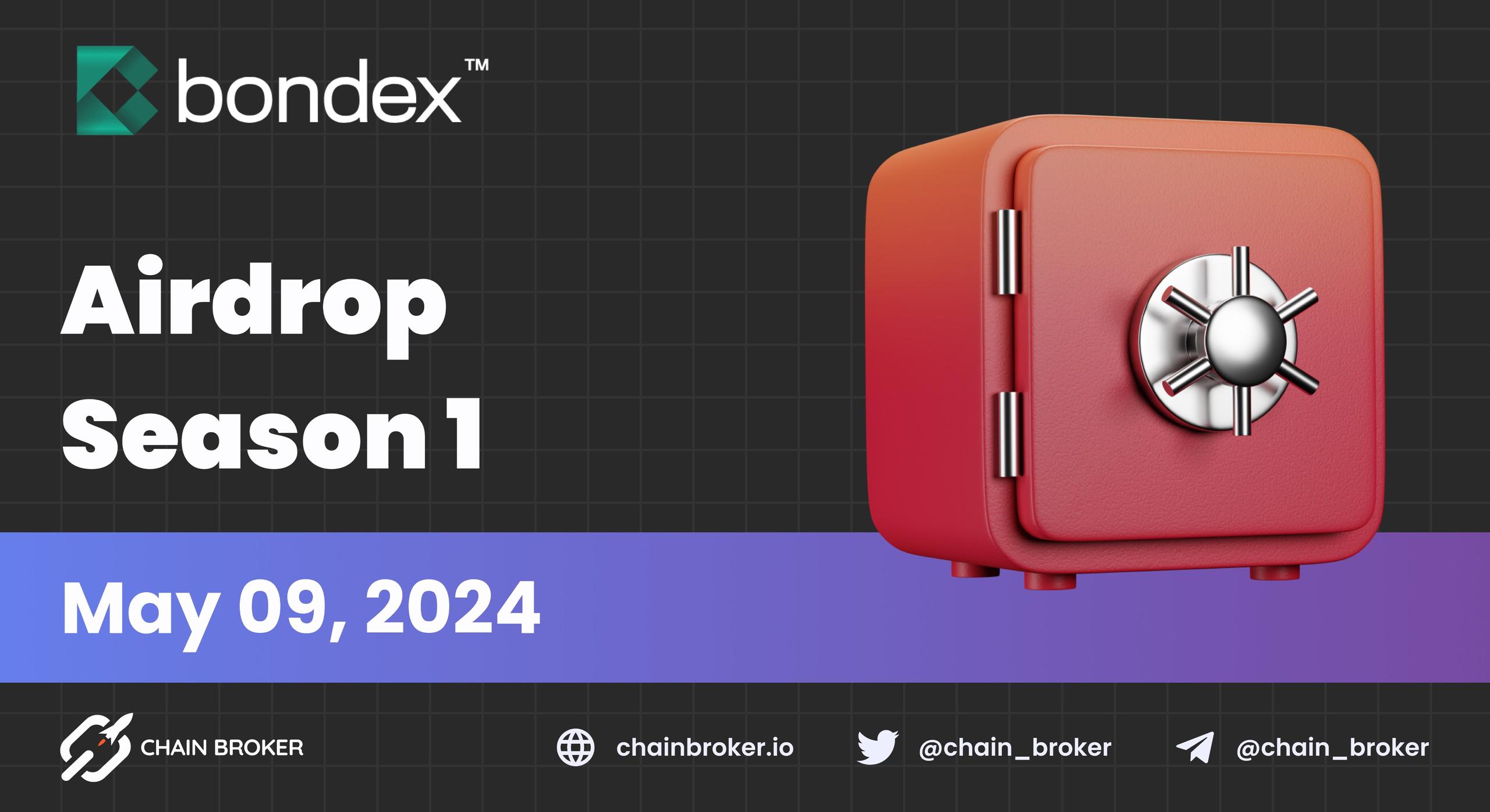 Bondex Airdrop Season 1 is Officially Live Bondex Airdrop Season 1 is Officially Live