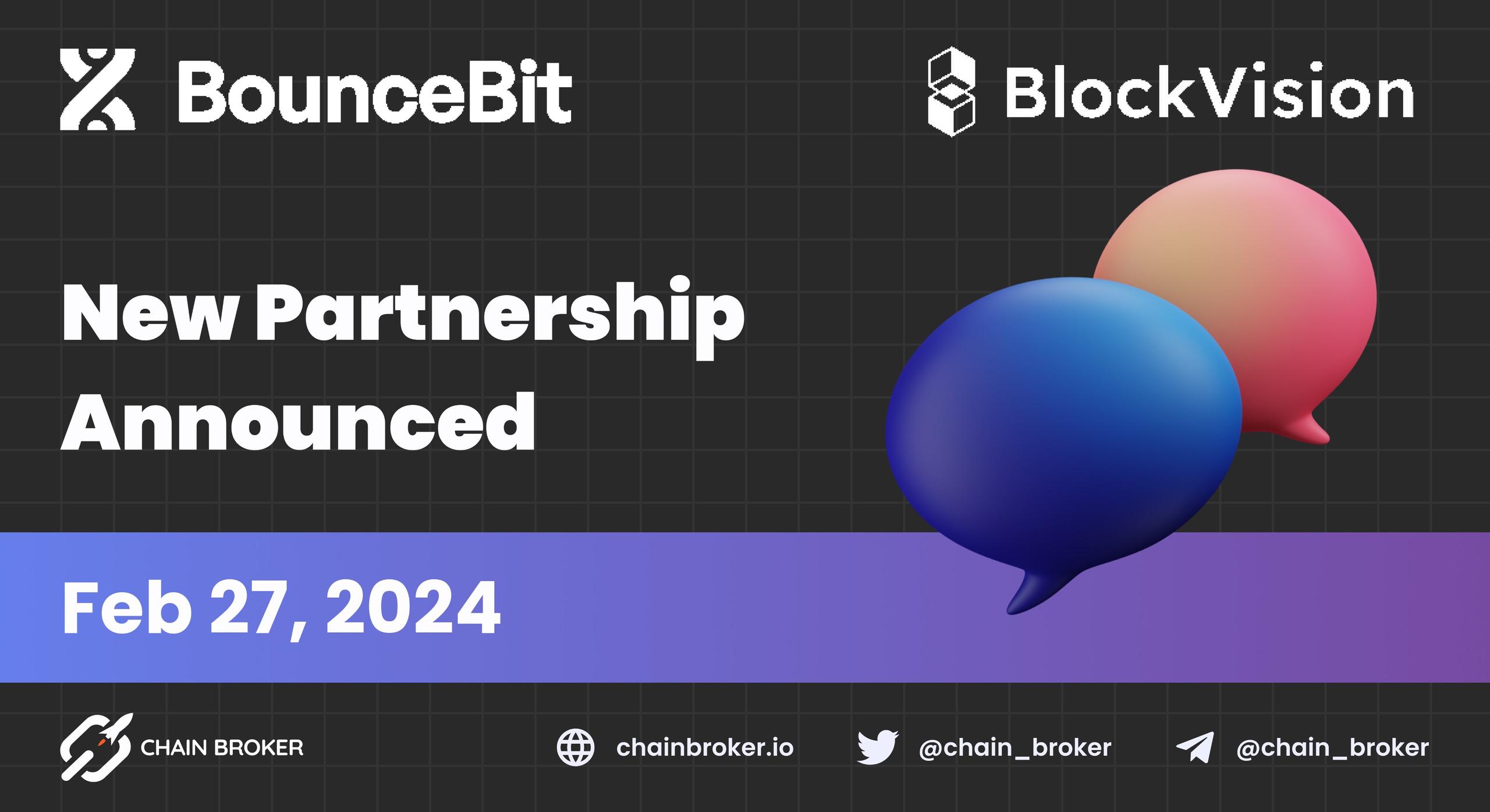 BounceBit and BlockVision announce partnership BounceBit and BlockVision announce partnership