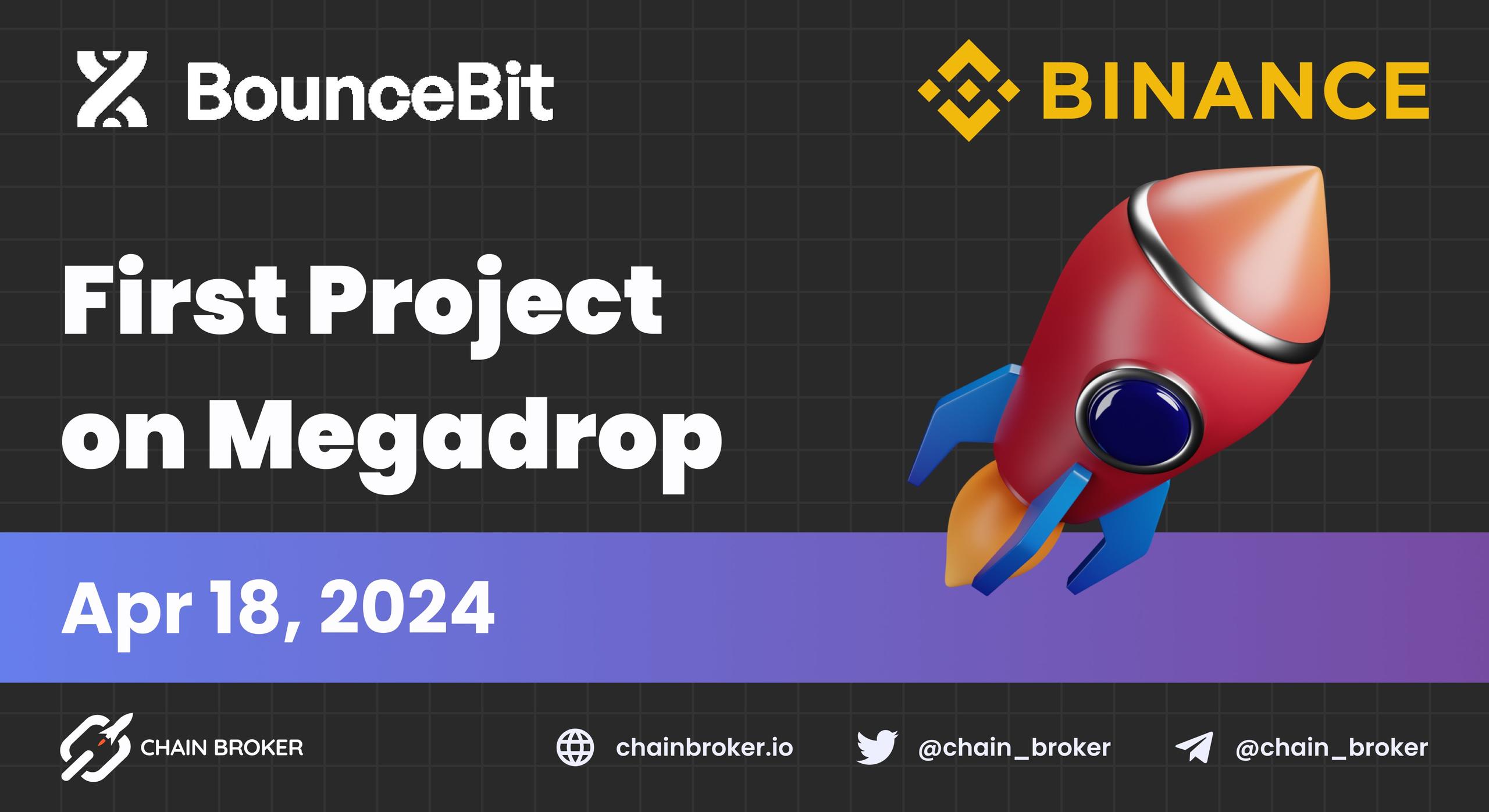BounceBit will be the first project on Binance Megadrop BounceBit will be the first project on Binance Megadrop