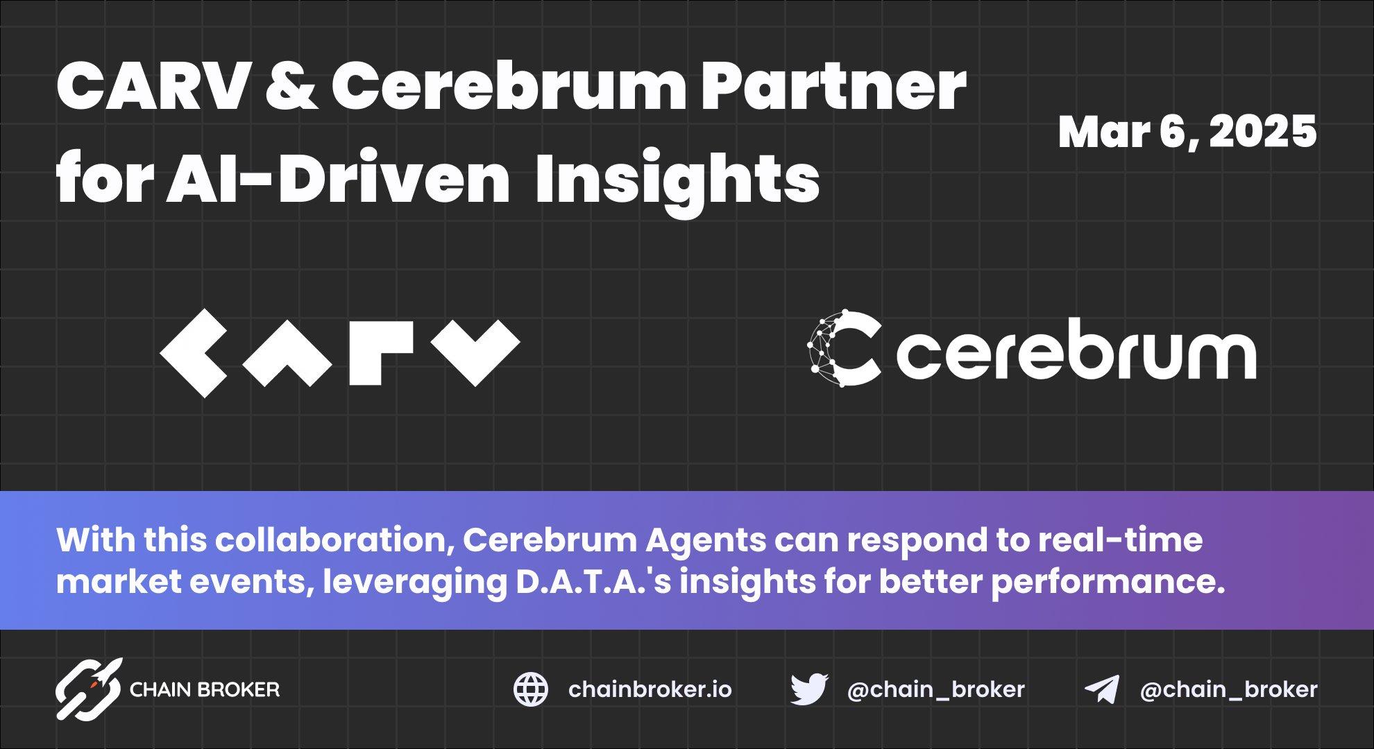 CARV & Cerebrum Partner for AI-Driven On-Chain Insights CARV & Cerebrum Partner for AI-Driven On-Chain Insights
