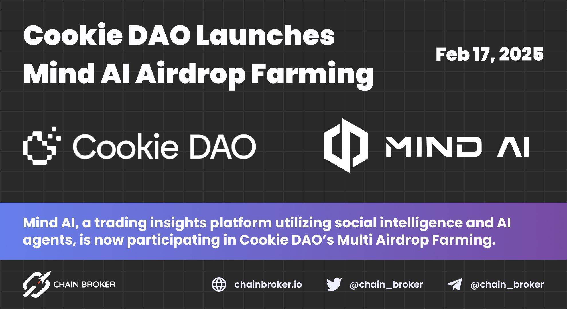 Cookie DAO Launches Mind AI Airdrop Farming Cookie DAO Launches Mind AI Airdrop Farming