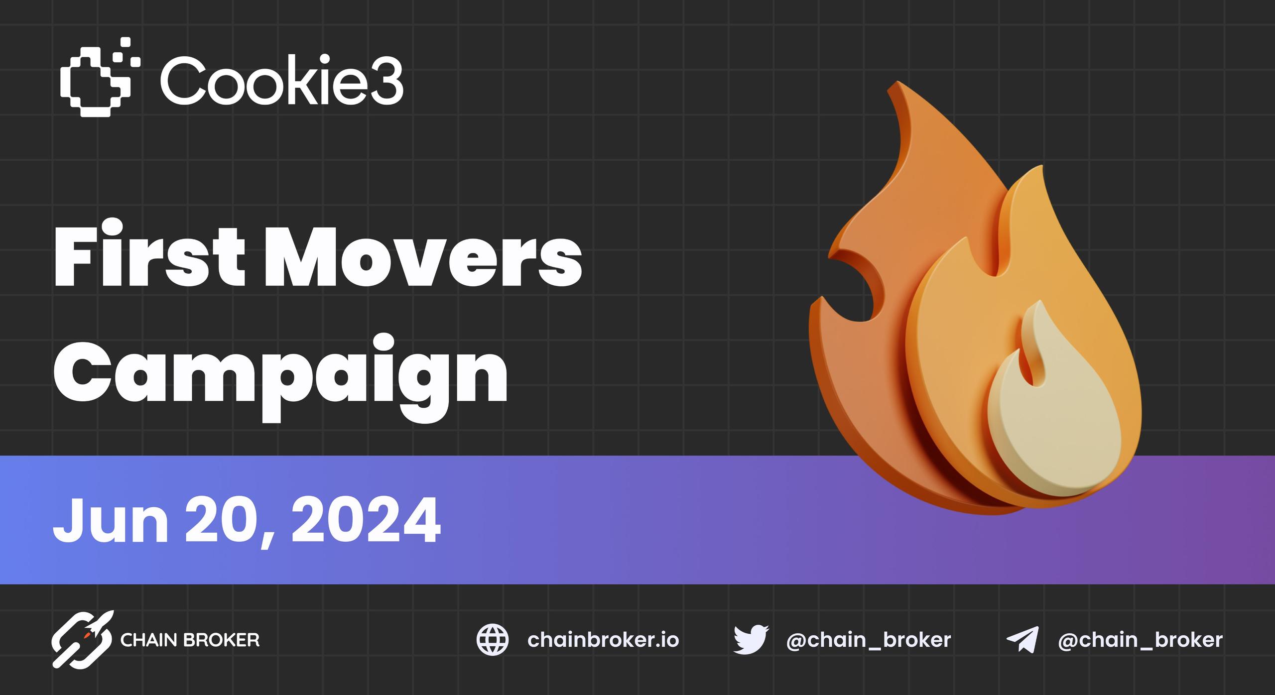 Cookie3 Announces the $COOKIE First Movers Campaign Cookie3 Announces the $COOKIE First Movers Campaign
