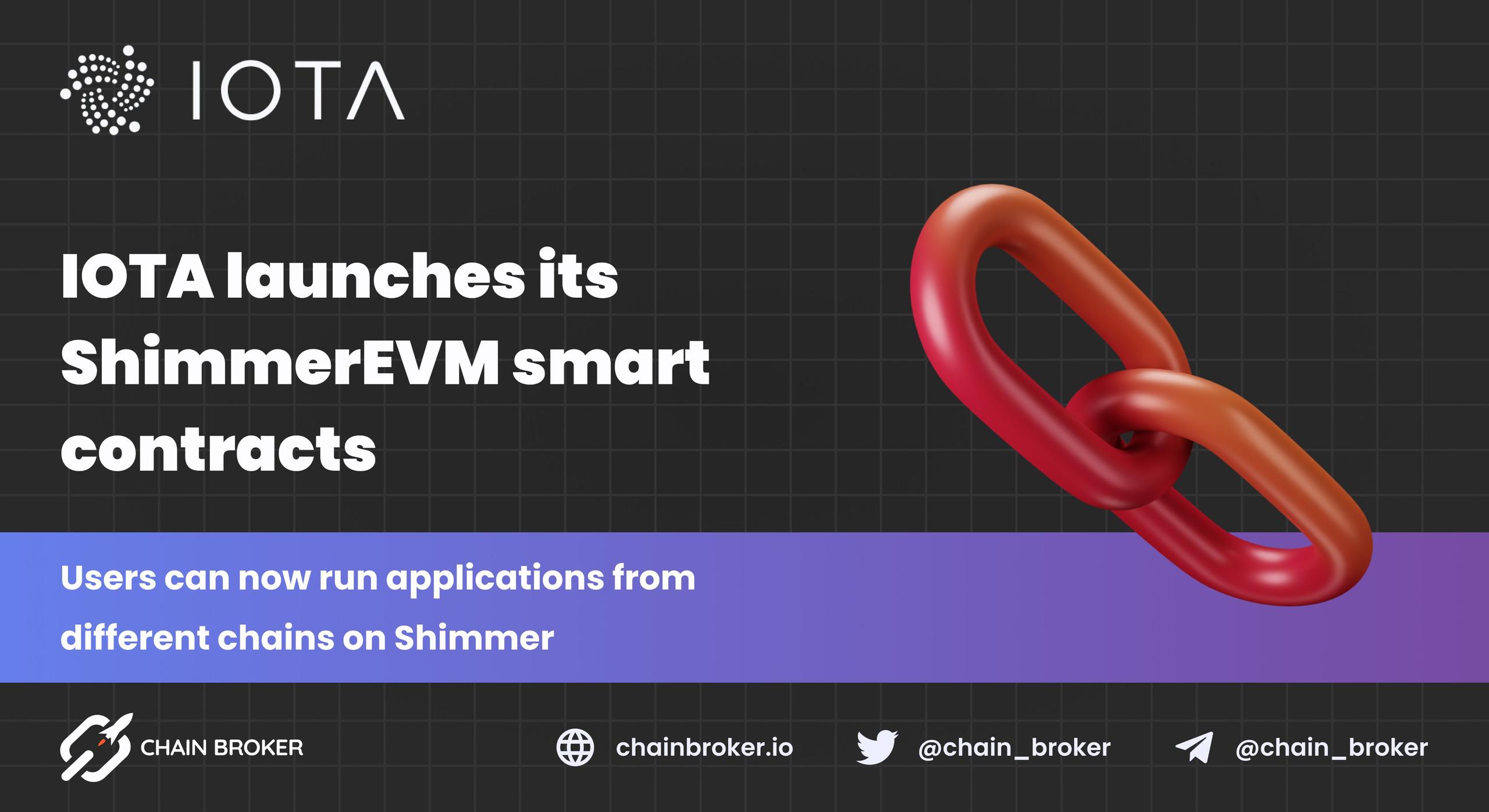 IOTA launches its ShimmerEVM smart contracts IOTA launches its ShimmerEVM smart contracts