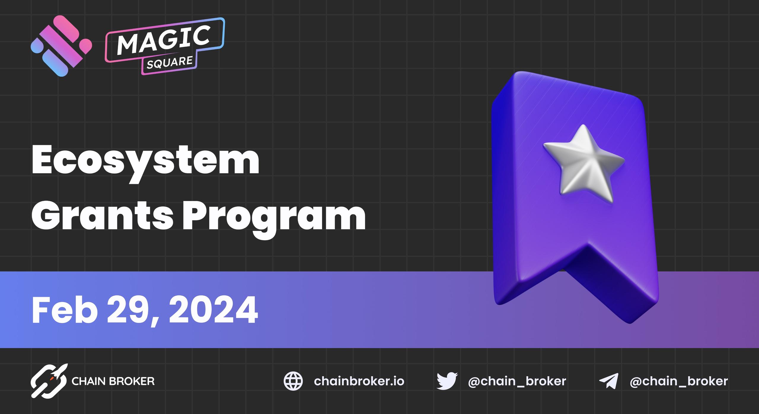 Magic Square introduces an Ecosystem Grants Program Magic Square introduces an Ecosystem Grants Program