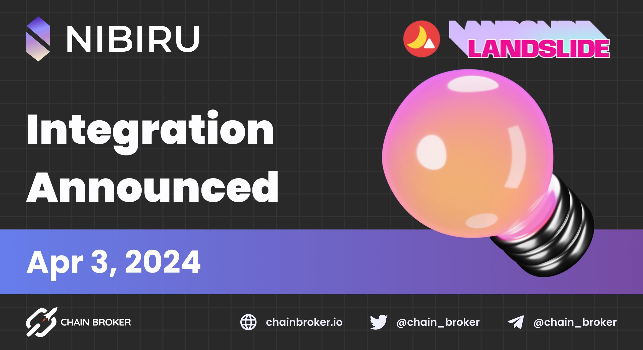 Nibiru Chain Announces Integration with Landslide Network Nibiru Chain Announces Integration with Landslide Network
