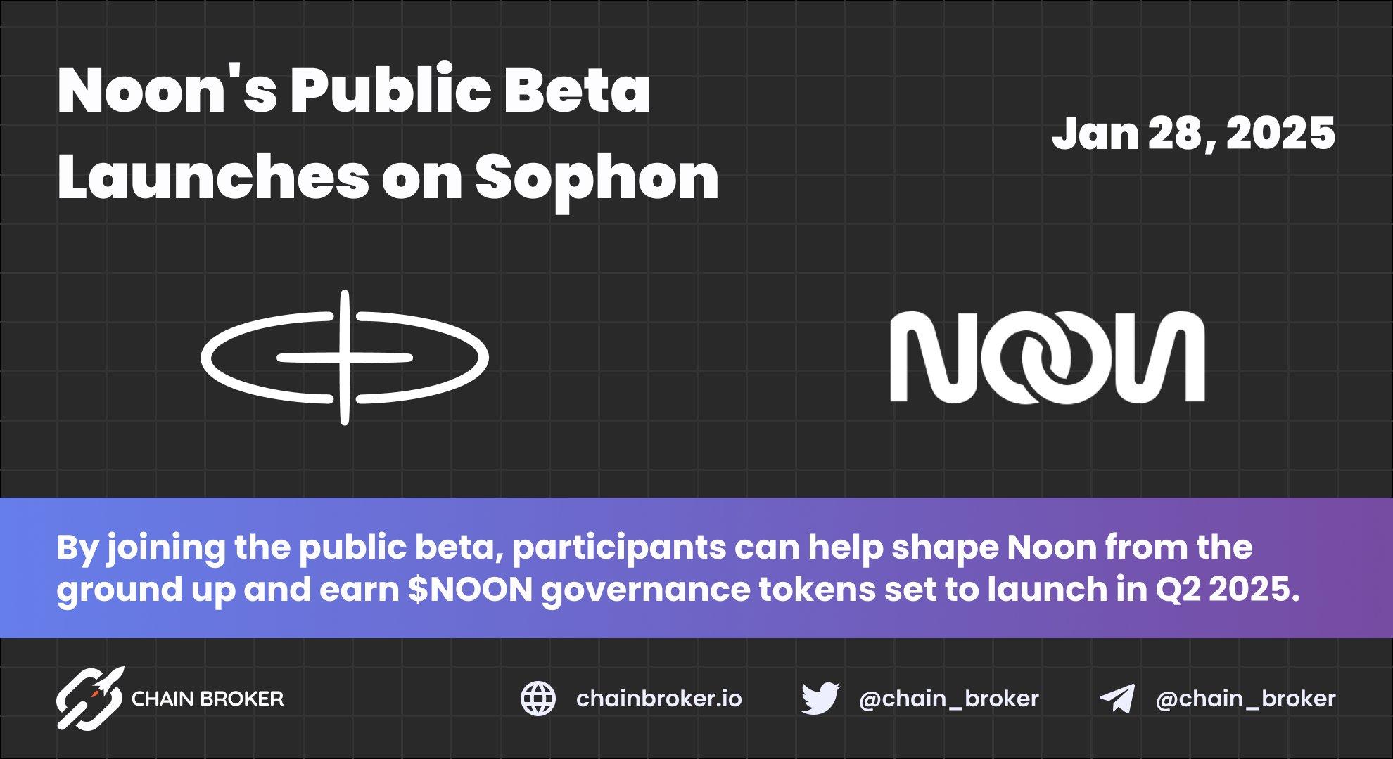 Noon's Public Beta Launches on Sophon Noon's Public Beta Launches on Sophon