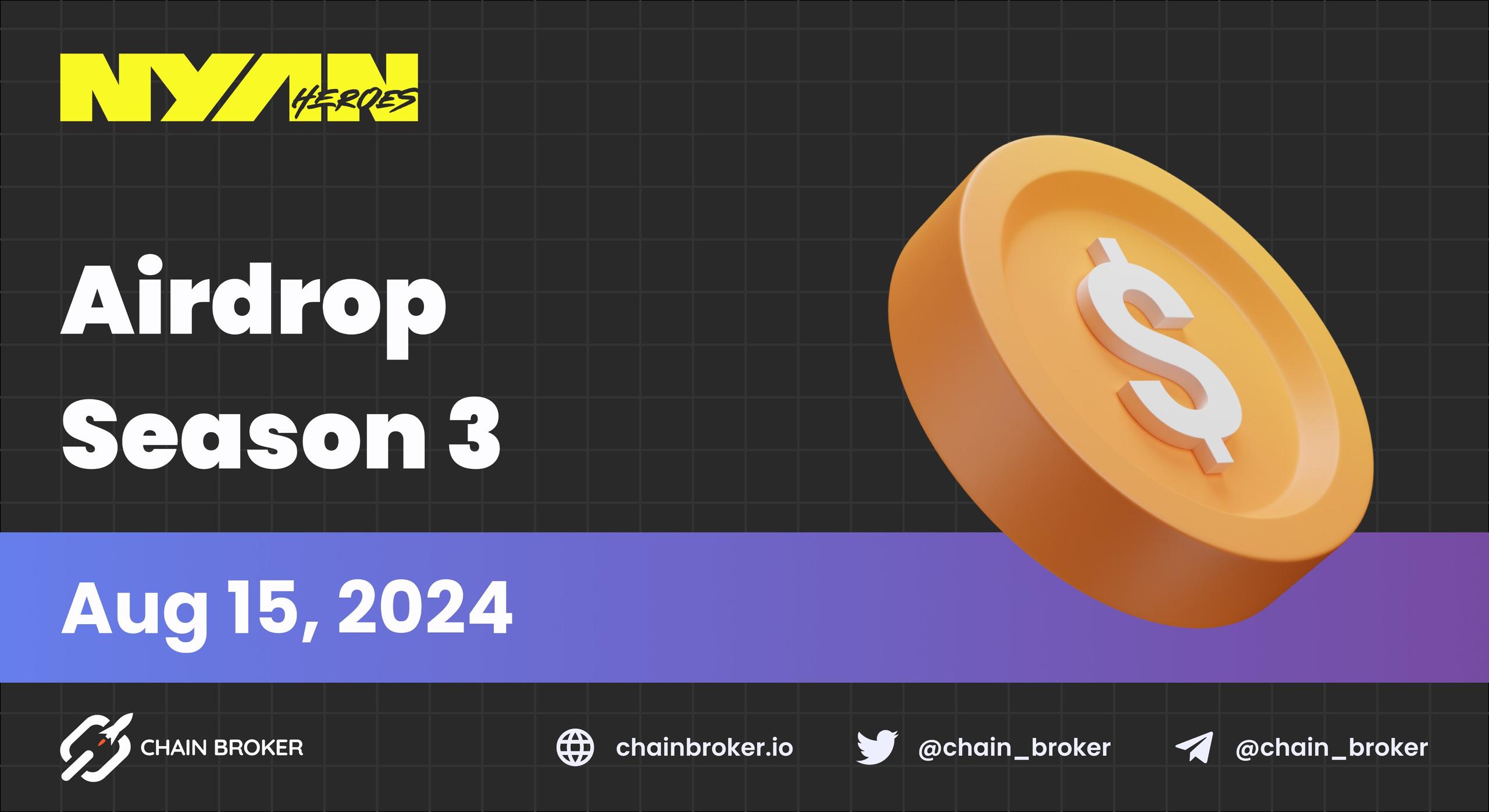 Nyan Heroes Announces Airdrop Season 3 Nyan Heroes Announces Airdrop Season 3