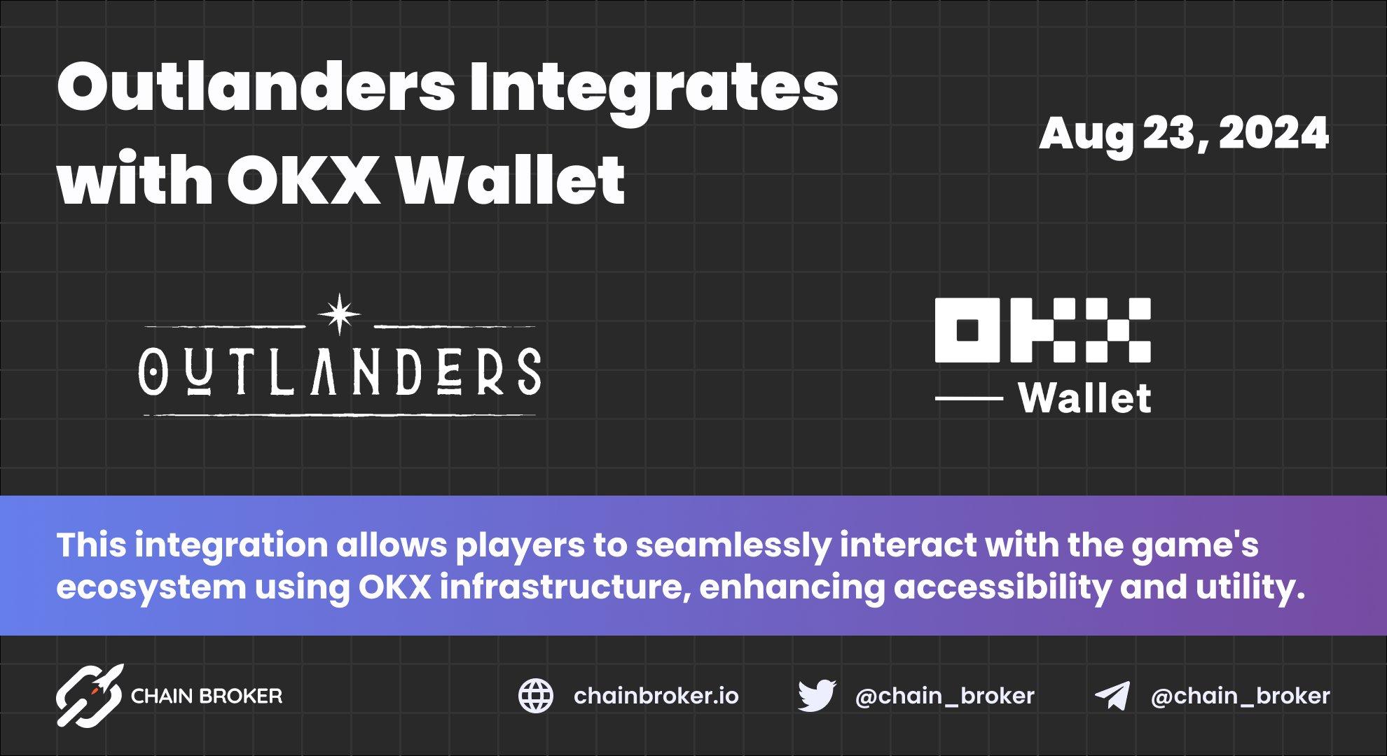 Outlanders Integrates with OKX Wallet Outlanders Integrates with OKX Wallet