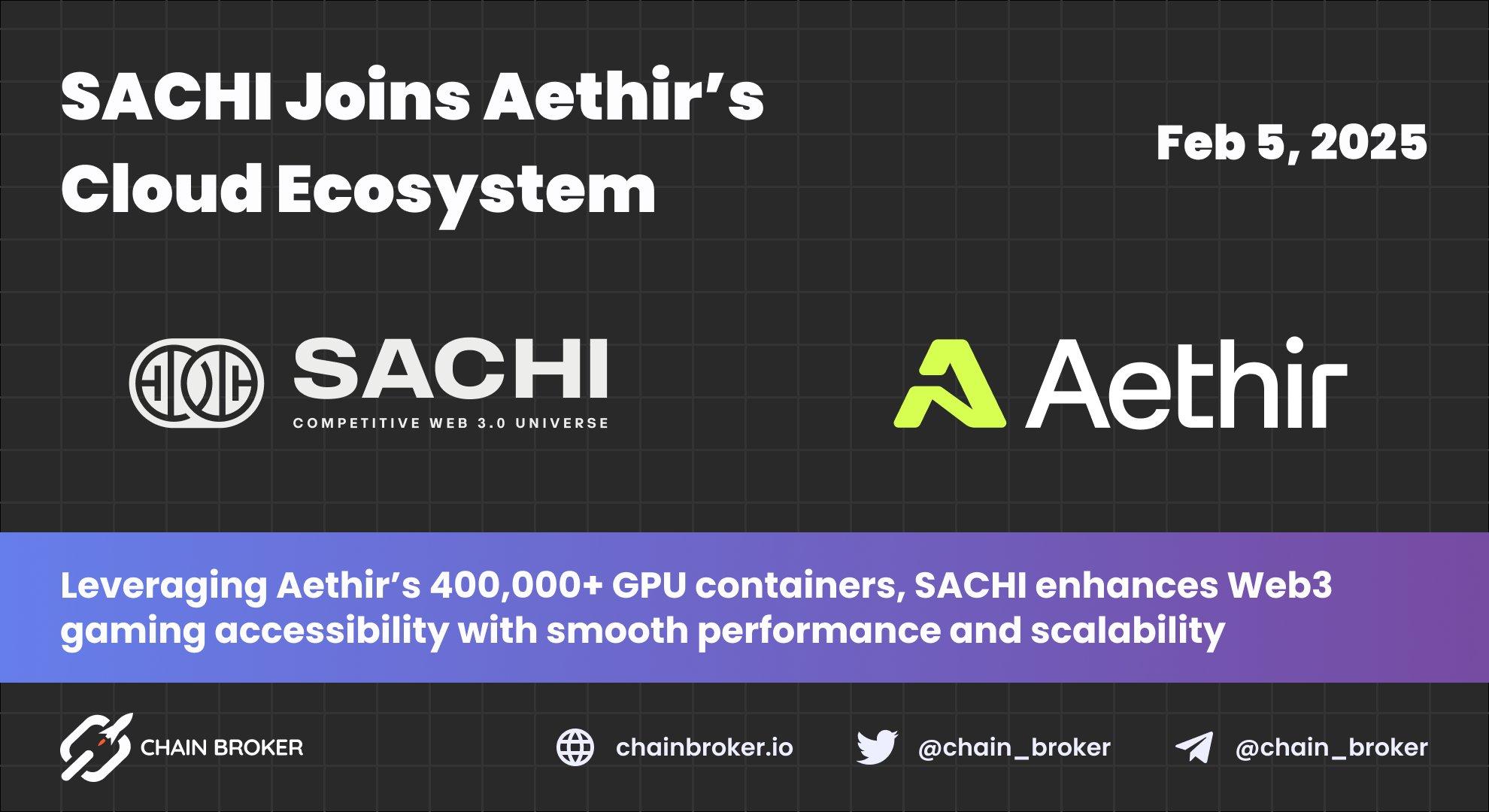 SACHI Joins Aethir’s Decentralized Cloud Ecosystem SACHI Joins Aethir’s Decentralized Cloud Ecosystem