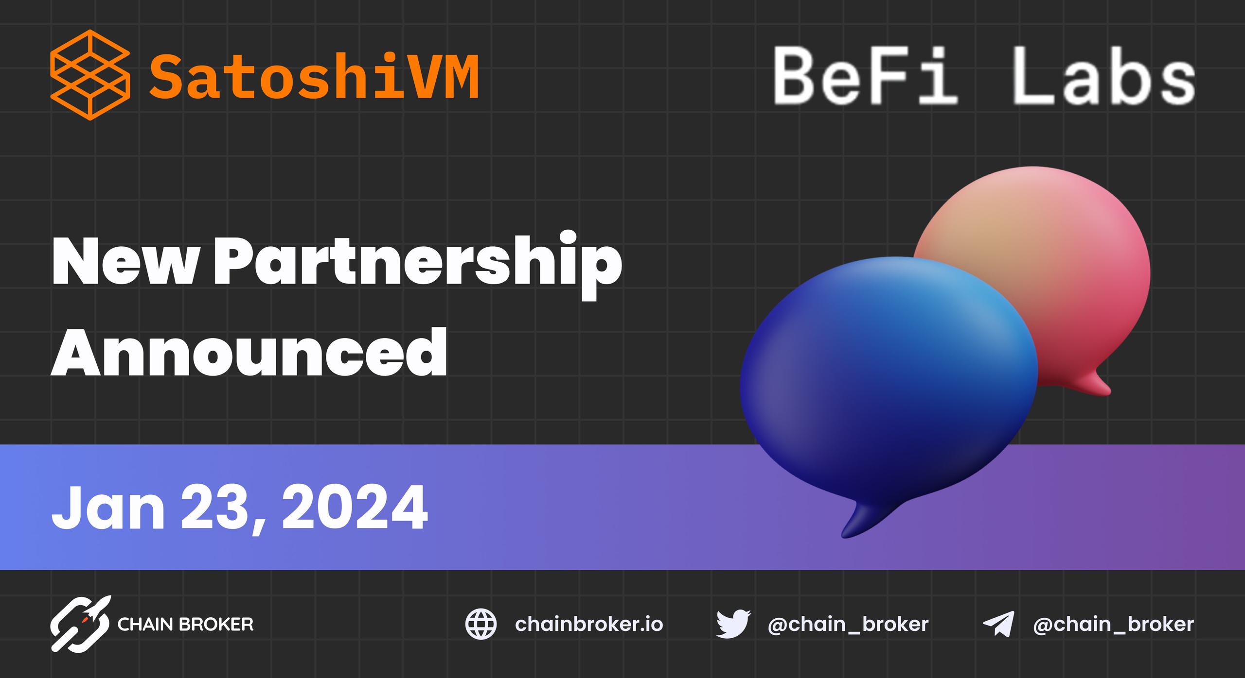 SatoshiVM and Befi Labs announce a deep partnership SatoshiVM and Befi Labs announce a deep partnership