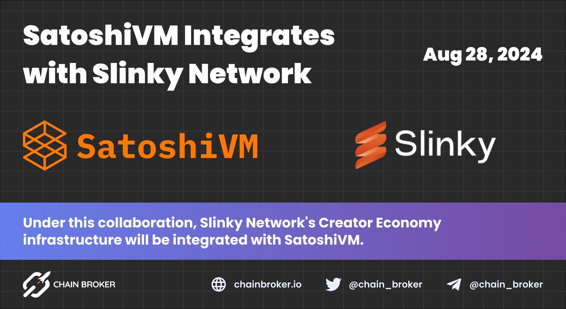 SatoshiVM Integrates Slinky Network's Infrastructure SatoshiVM Integrates Slinky Network's Infrastructure