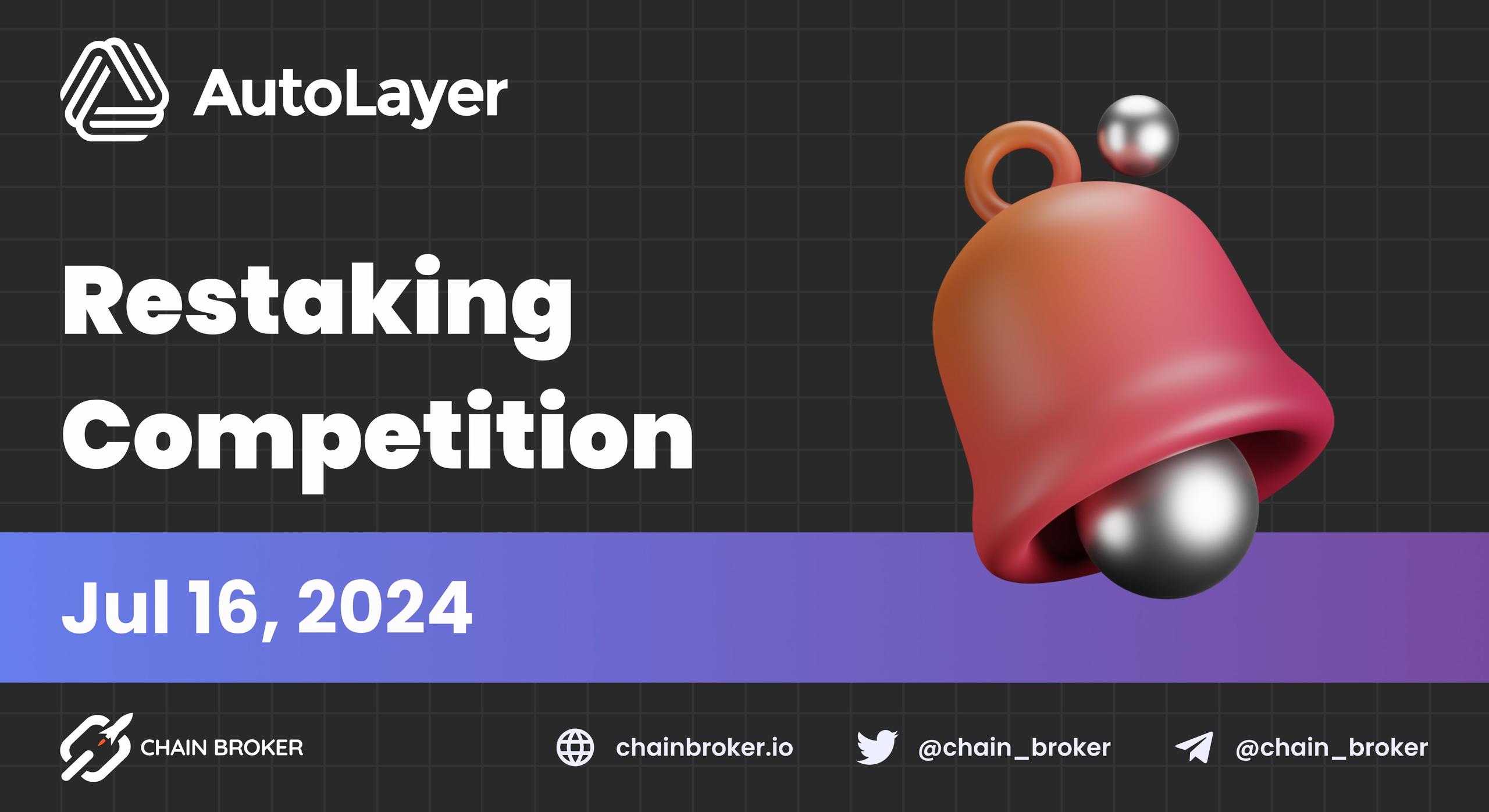 Second Season of AutoLayer Restaking Competition Announced Second Season of AutoLayer Restaking Competition Announced