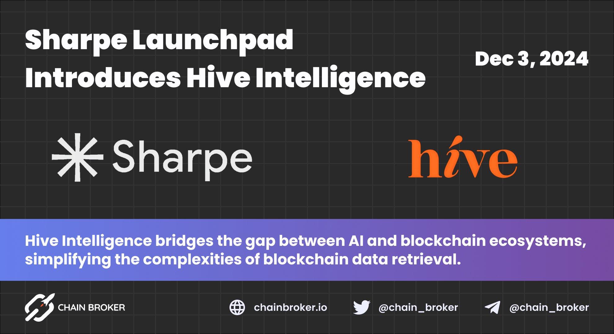 Sharpe Launchpad Introduces Hive Intelligence Sharpe Launchpad Introduces Hive Intelligence