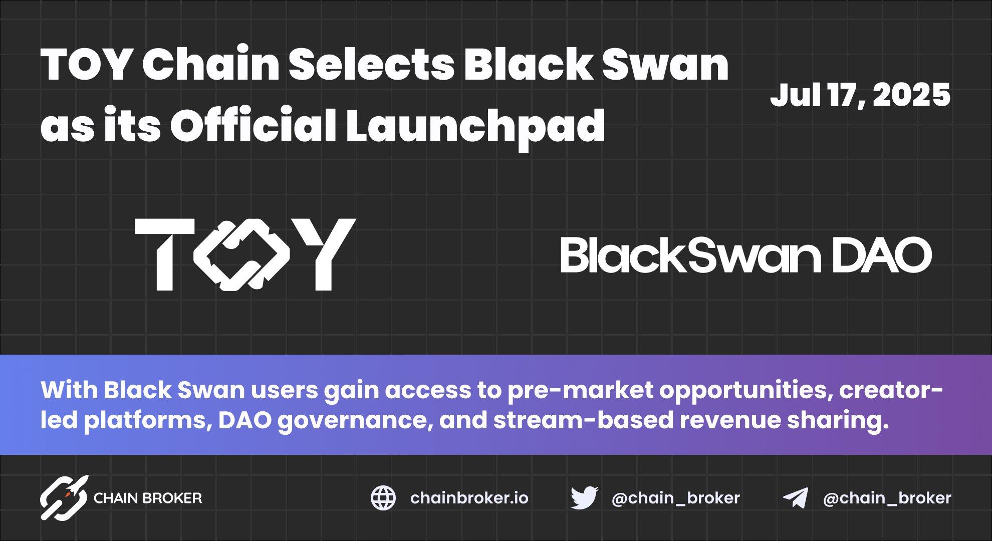 TOY CHAIN selects Black Swan DAO as its Official Launchpad TOY CHAIN selects Black Swan DAO as its Official Launchpad