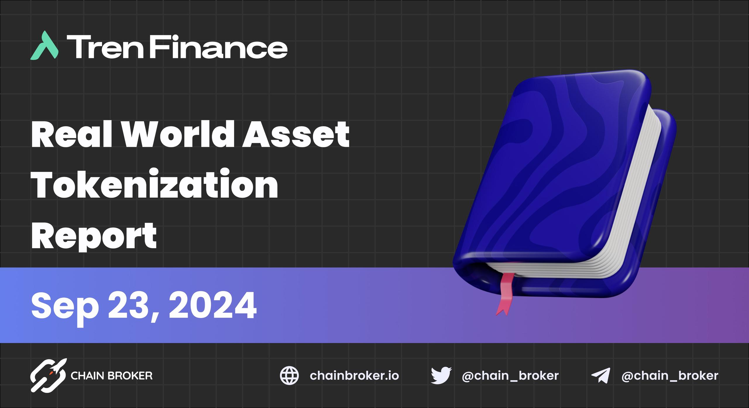 Tren Presents an RWA Tokenization Report Tren Presents an RWA Tokenization Report
