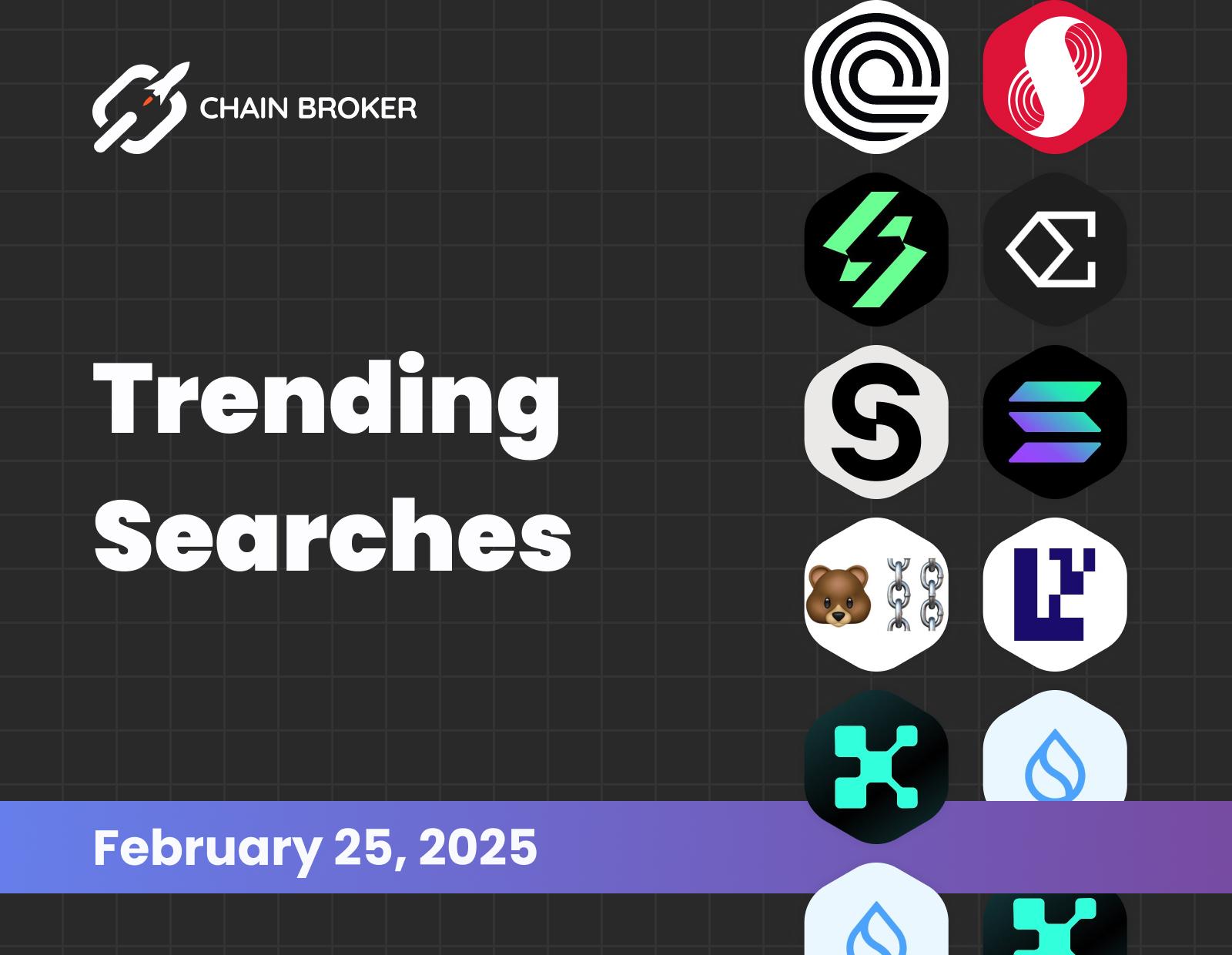 Trending searches on Chain Broker Trending searches on Chain Broker
