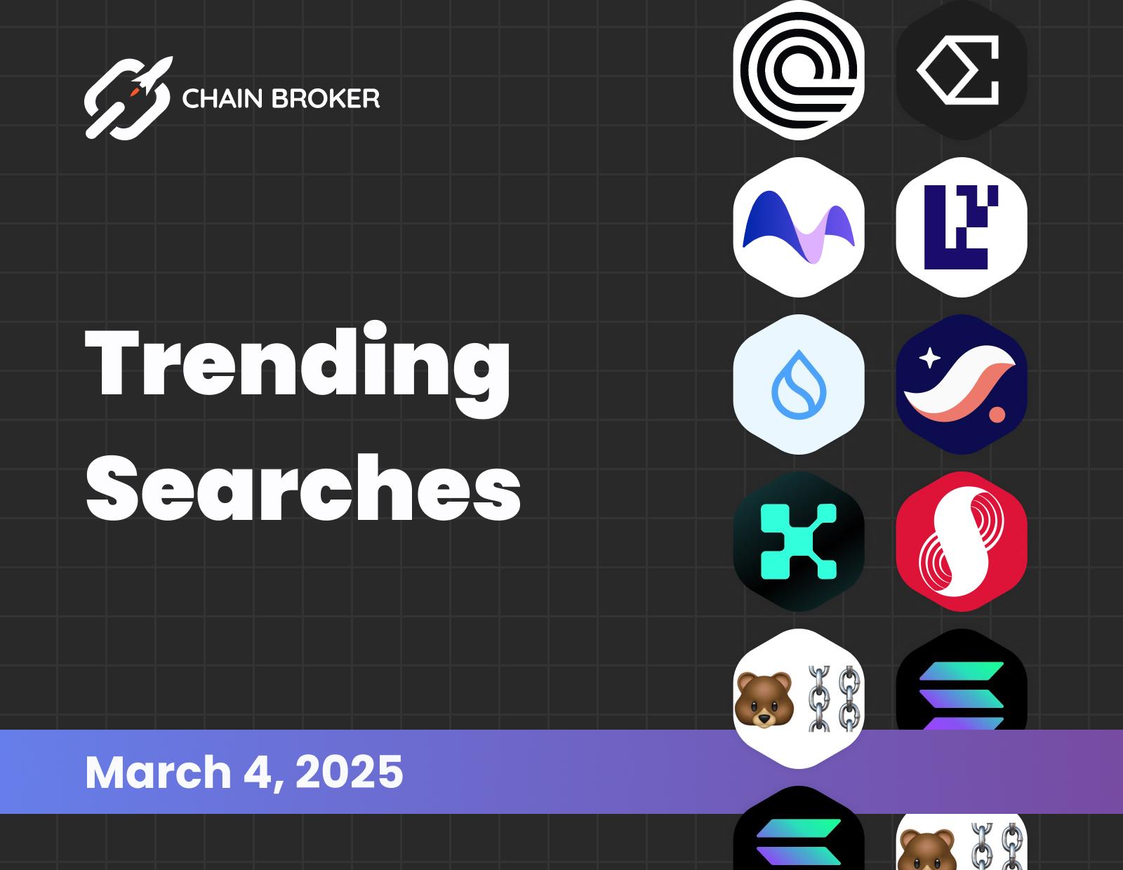 Trending searches on Chain Broker Trending searches on Chain Broker