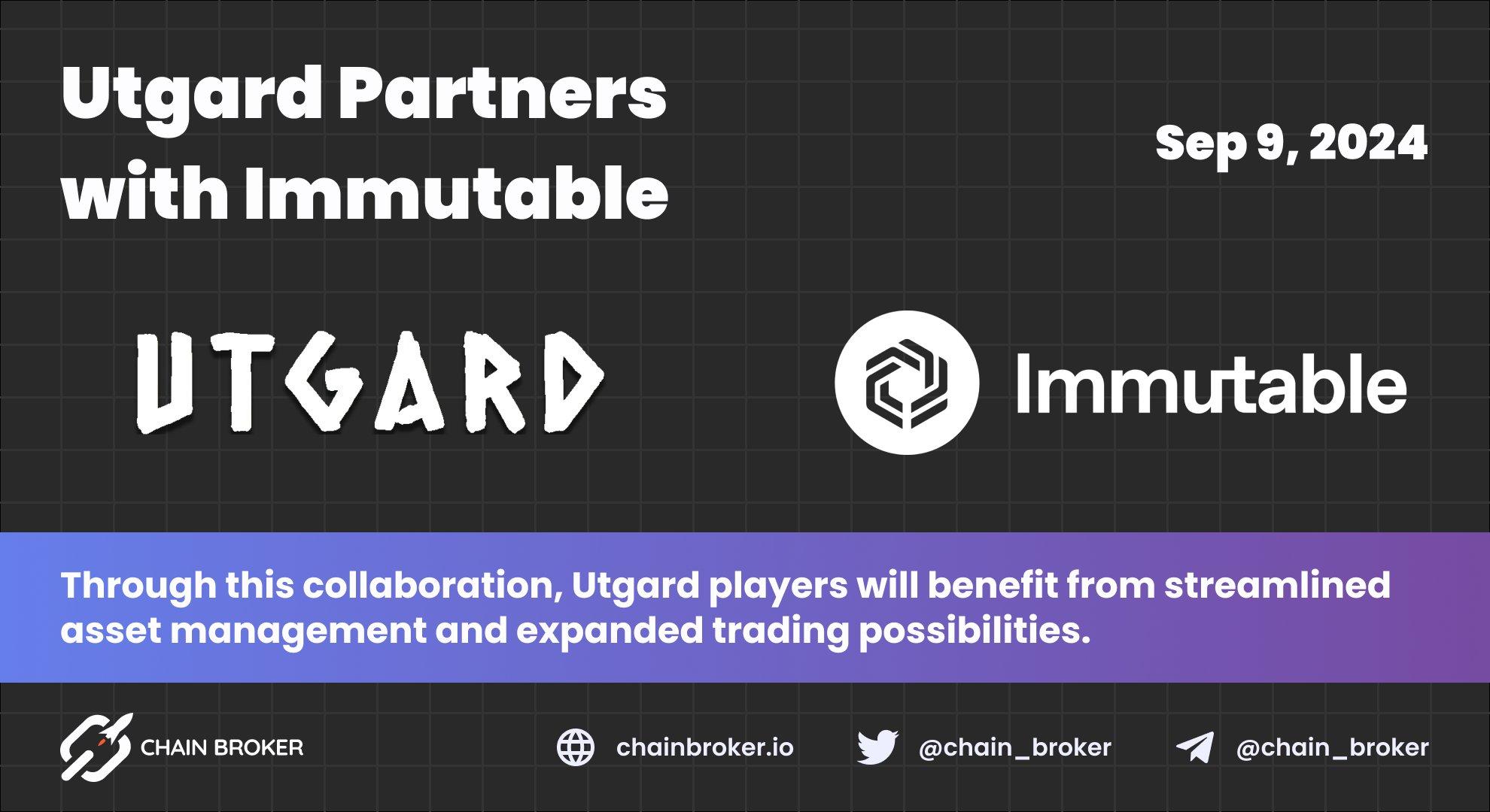 Utgard Announces a Partnership with Immutable Utgard Announces a Partnership with Immutable