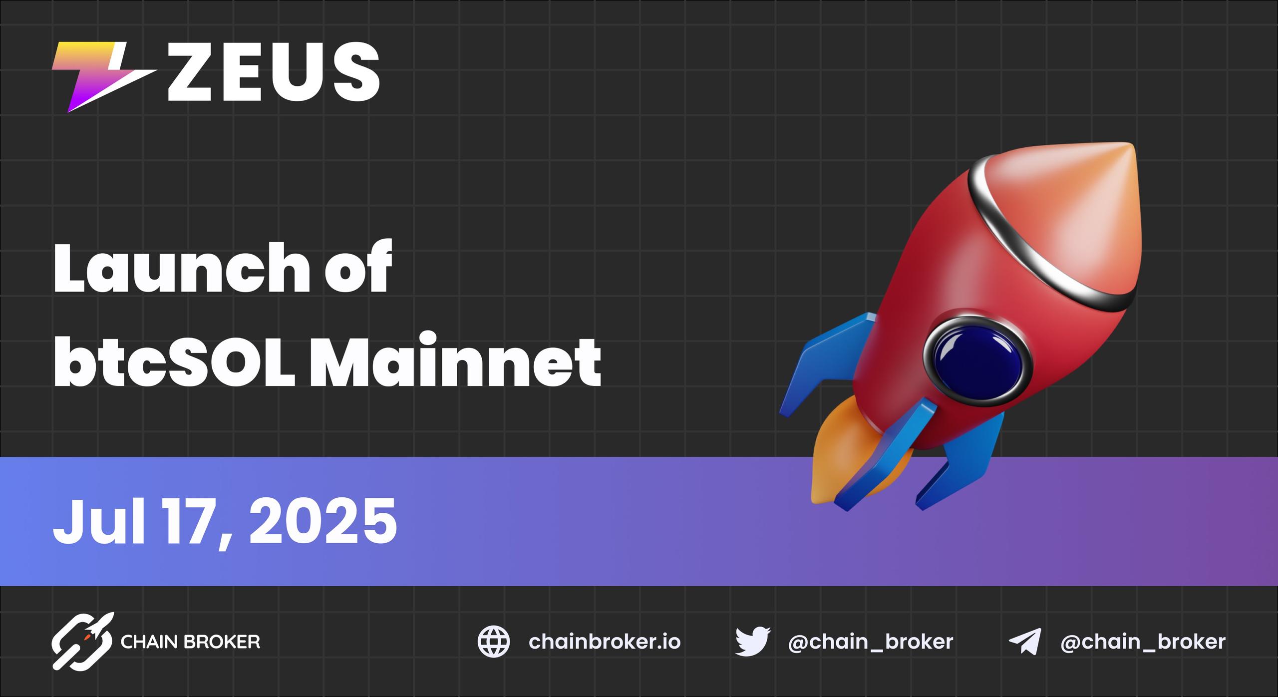 Zeus Network Launches btcSOL Mainnet Zeus Network Launches btcSOL Mainnet
