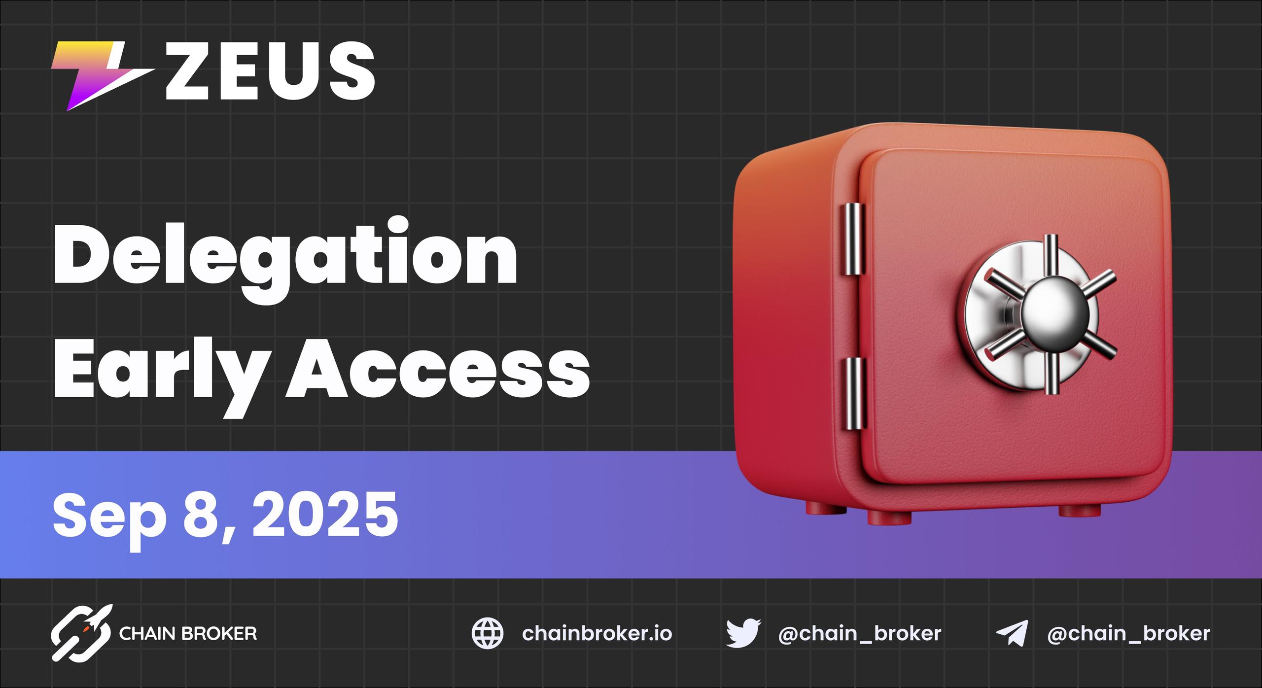 Zeus Network Opens Delegation Early Access Zeus Network Opens Delegation Early Access